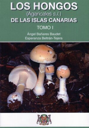 LOS HONGOS DE LAS ISLAS CANARIAS