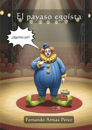 EL PAYASO EGO�STA