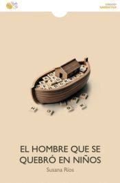 EL HOMBRE QUE SE QUEBR EN NIOS