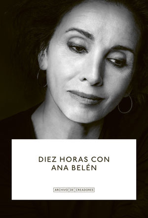 DIEZ HORAS CON ANA BELN