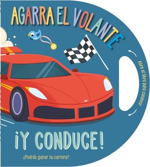 AGARRA EL VOLANTE... �Y CONDUCE!