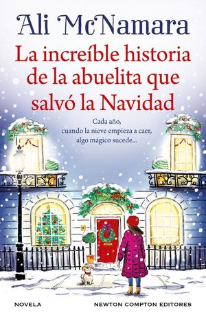 LA INCREBLE HISTORIA DE LA ABUELITA QUE SALV LA NAVIDAD