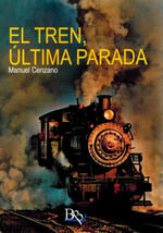 EL TREN, LTIMA PARADA