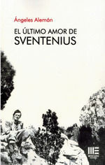 ULTIMO AMOR DE SVENTENIUS, EL