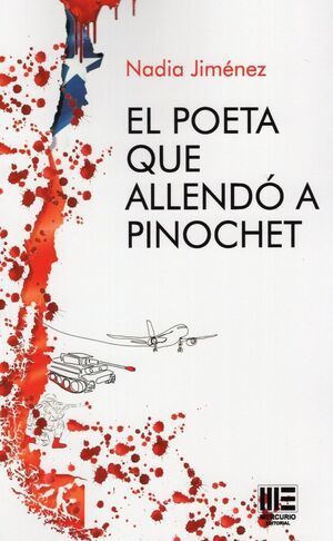 EL POETA QUE ALLENDO A PINOCHET