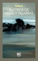 RASTROS DE VIDAS Y PALABRAS
