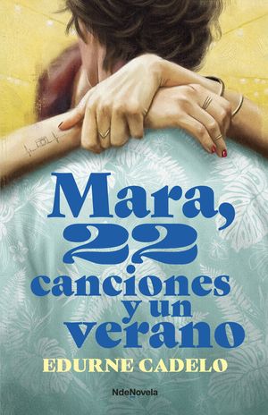 MARA, 22 CANCIONES Y UN VERANO