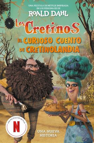 LOS CRETINOS (EDICIN PELCULA) - EL CURIOSO CUENTO DE CRETINOLANDIA