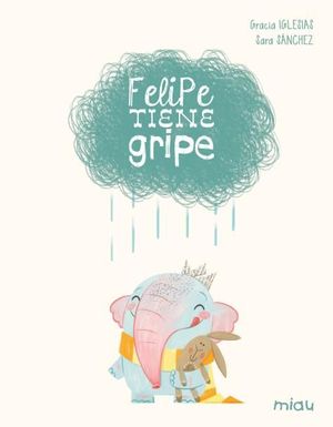 FELIPE TIENE GRIPE (EDICI�N ESPECIAL 10 A�OS)