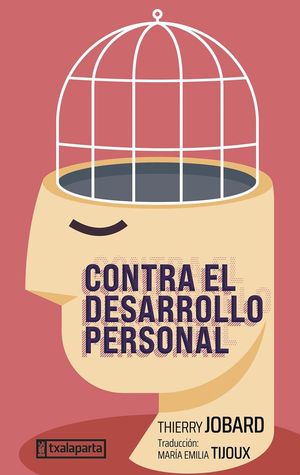 CONTRA EL DESARROLLO PERSONAL