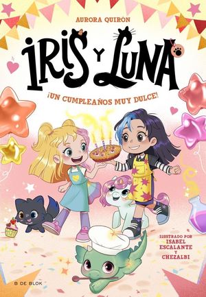 IRIS Y LUNA: CUIDADORAS DE CACHORRITOS MAGICOS 3 - UN CUMPLEAOS MUY DULCE!