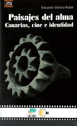 PAISAJES DEL ALMA. CANARIAS, CINE E IDENTIDAD