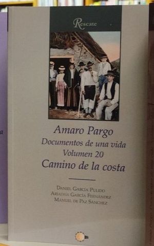 20. AMARO PARGO. CAMINO DE LA COSTA