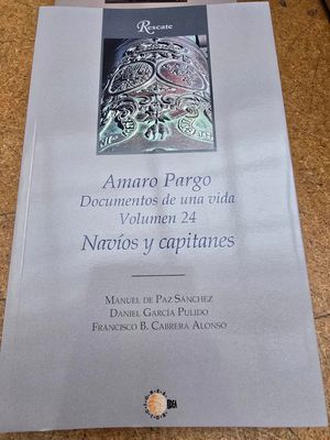 AMARO PARGO 24. NAVIOS Y CAPITANES