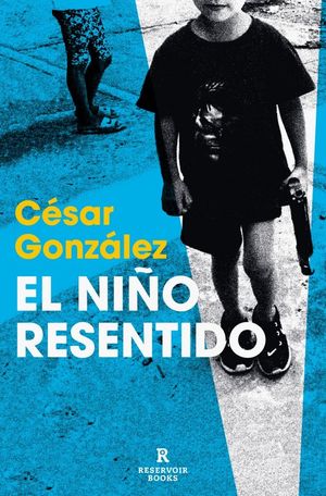 EL NIO RESENTIDO