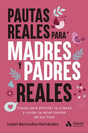 PAUTAS REALES PARA MADRES REALES