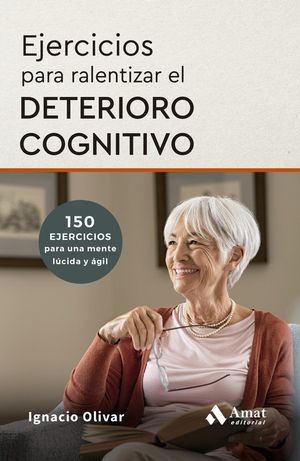 EJERCICIOS PARA REALIZAR EL DETERIORO COGNITIVO
