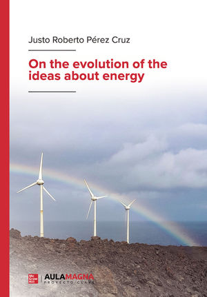 ON THE EVOLUTION OF THE IDEAS ABOUT ENERGY