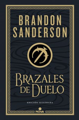 BRAZALES DE DUELO (EDICIN ILUSTRADA) (WAX & WAYNE: EDICIN ILUSTRADA 3)