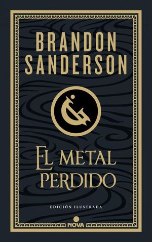 EL METAL PERDIDO (EDICI�N ILUSTRADA) (WAX & WAYNE 4)