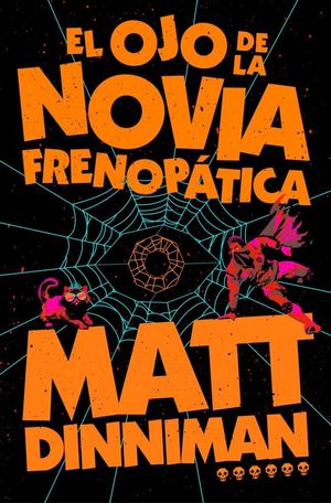 EL OJO DE LA NOVIA FRENOP�TICA (CARL EL MAZMORRERO 6)