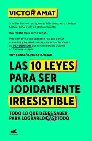 10 LEYES PARA SER JODIDAMENTE IRRESISTIBLE