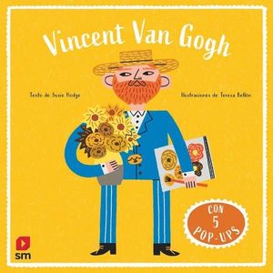 VINCENT VAN GOGH. BIOGRAFIAS DE ARTISTAS