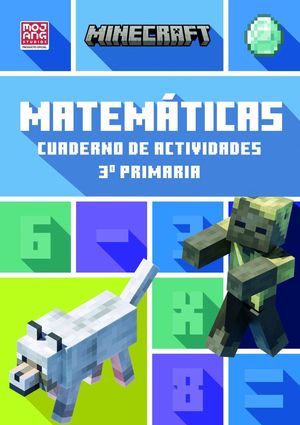 MINECRAFT OFICIAL:3� PRIMARIA CUADERNO DE ACTIVIDADES, MATEM�TICAS 3.� PRIMARIA