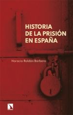 HISTORIA DE LA PRISIN EN ESPAA