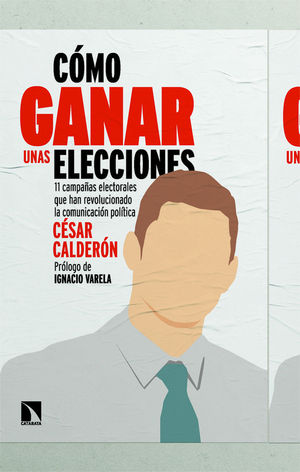 C�MO GANAR UNAS ELECCIONES