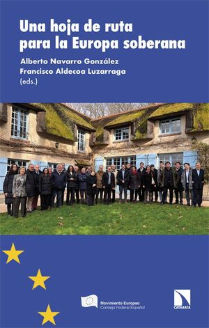 UNA HOJA DE RUTA PARA LA EUROPA SOBERANA