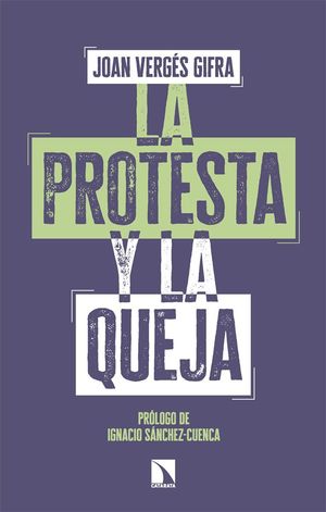 LA PROTESTA Y LA QUEJA