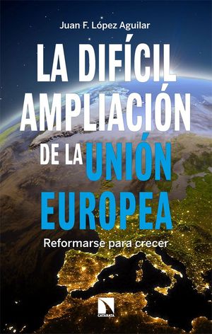 DIFICIL AMPLIACION DE LA UNION EUROPEA, LA