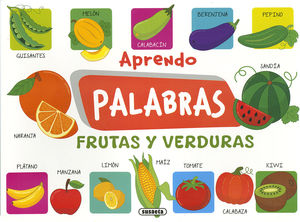APRENDO PALABRAS. FRUTAS Y VERDURAS