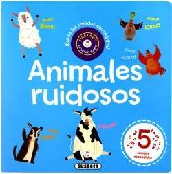 ANIMALES RUIDOSOS. LIBRO CON SONIDO
