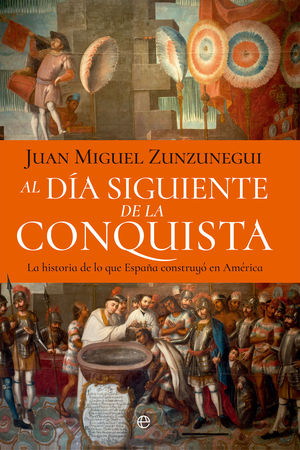 AL D�A SIGUIENTE DE LA CONQUISTA