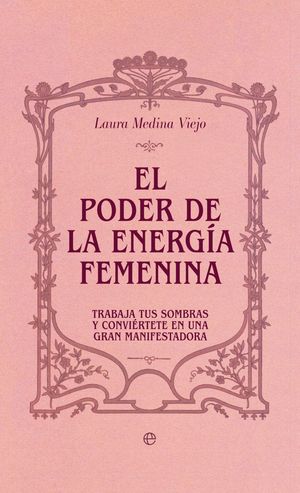EL PODER DE LA ENERG�A FEMENINA