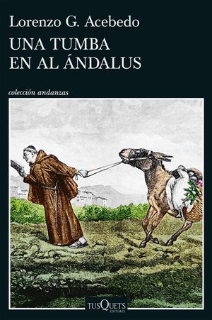UNA TUMBA EN AL �NDALUS (SERIE GONZALO DE BERCEO 3)