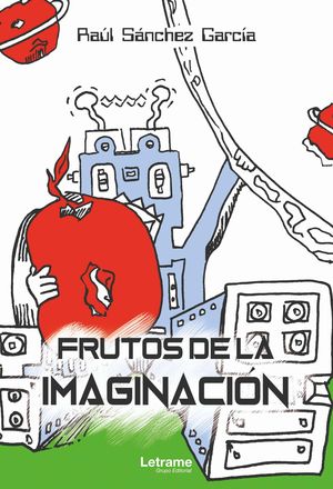 FRUTOS DE LA IMAGINACION