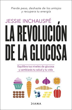 LA REVOLUCIN DE LA GLUCOSA