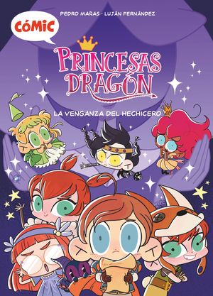 CMIC PRINCESAS DRAGN 1: LA VENGANZA DEL HECHICERO