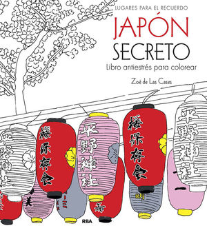 JAP�N SECRETO. LIBRO ANTIESTR�S PARA COLOREAR