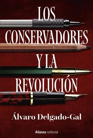 LOS CONSERVADORES Y LA REVOLUCION