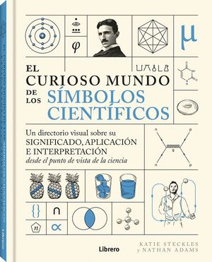CURIOSO MUNDO DE LOS S�MBOLOS CIENT�FICOS, EL