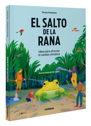 EL SALTO DE LA RANA. IDEAS PARA AFRONTAR EL CAMBIO CLIM�TICO
