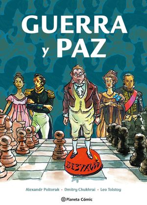 GUERRA Y PAZ. LA NOVELA GR�FICA