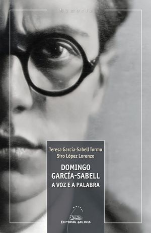 DOMINGO GARCIA SABELL A VOZ E A PALABRA