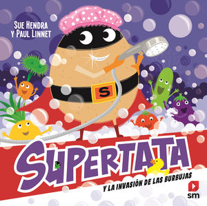 SUPERTATA Y LA INVASIN DE LAS BURBUJAS