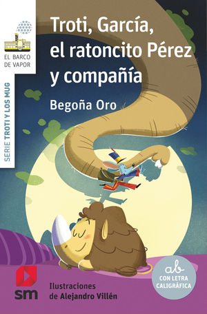 TROTI, GARCIA, EL RATONCITO PEREZ Y COMPAIA