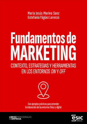 FUNDAMENTOS MARKETING:CONTEXTO, ESTRATEGIAS Y HERRAMIENTAS
